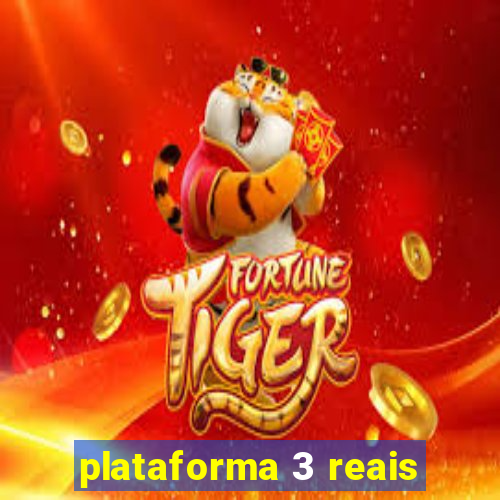 plataforma 3 reais